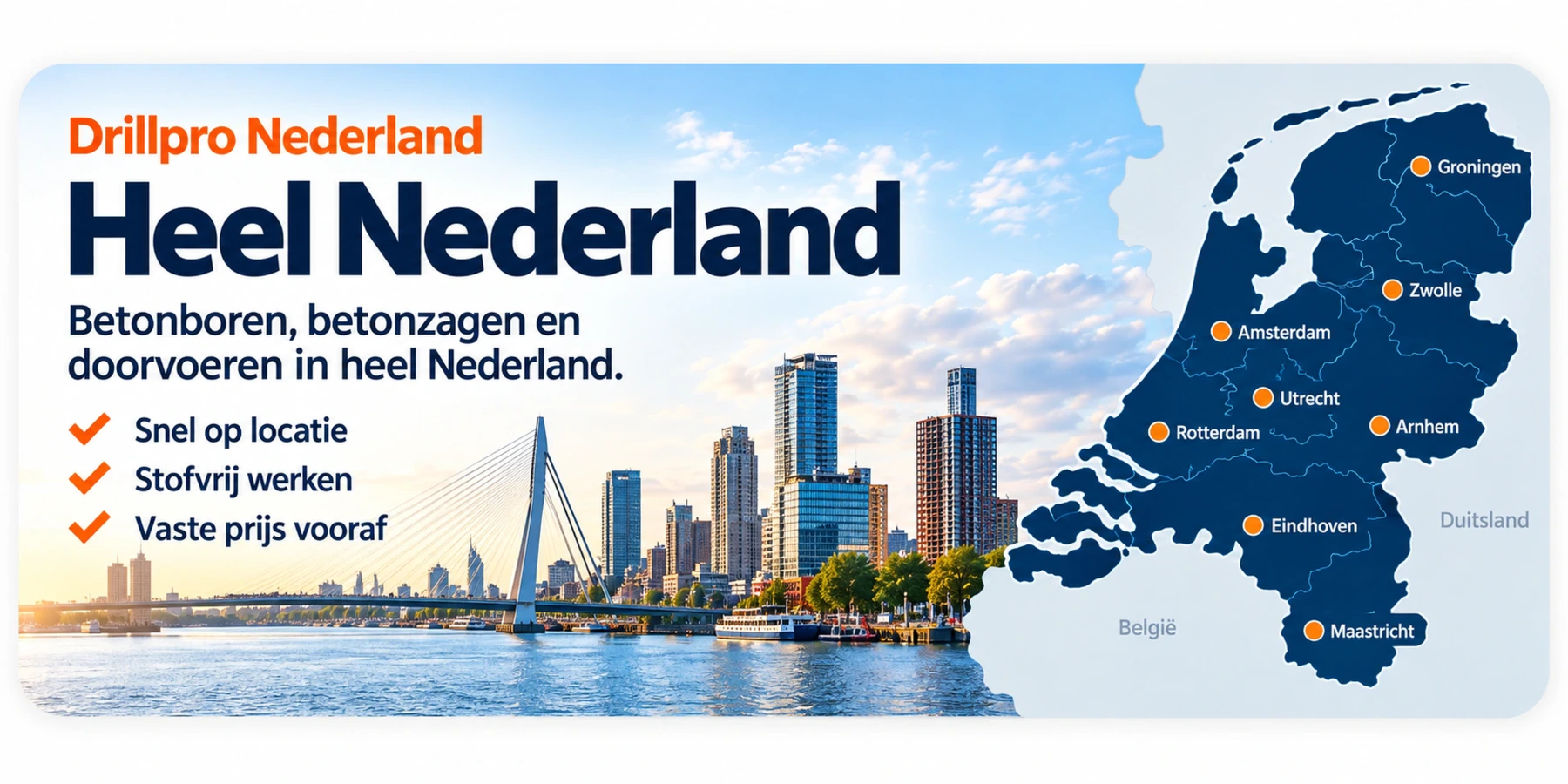 Drillpro Nederland: betonboren, betonzagen en doorvoeren in heel Nederland